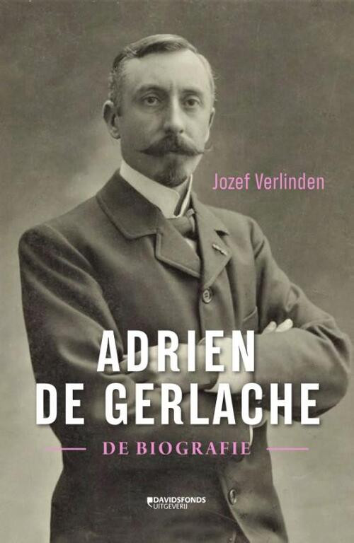 Adrien De Gerlache -  Jozef Verlinden (ISBN: 9789022338827)