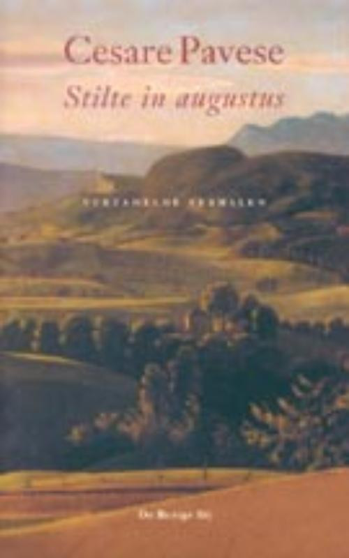 Stilte in augustus -  Cesare Pavese (ISBN: 9789023415824)