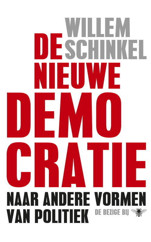 De nieuwe democratie -  Willem Schinkel (ISBN: 9789023471820)