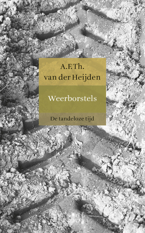 Weerborstels -  A.F.Th. van der Heijden (ISBN: 9789023479321)