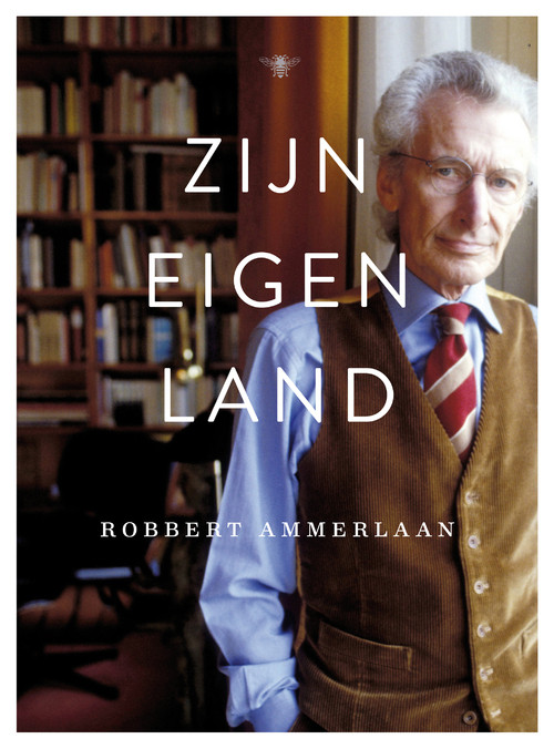 Zijn eigen land -  Robbert Ammerlaan (ISBN: 9789023496847)