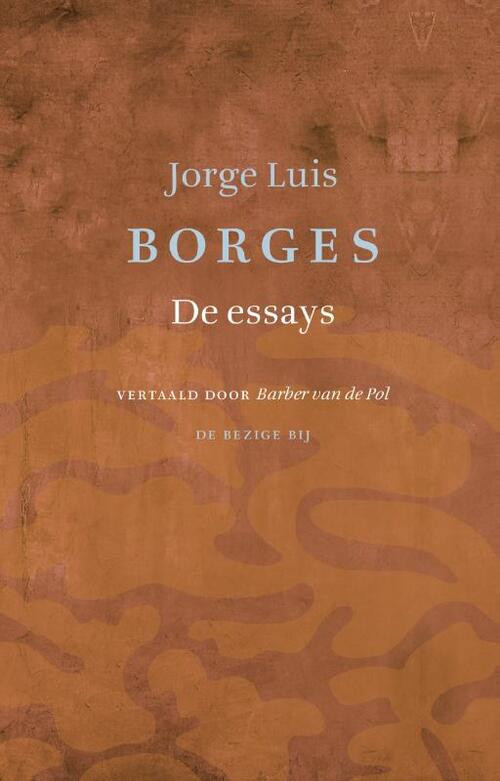 De essays -  Jorge Luis Borges (ISBN: 9789023497103)