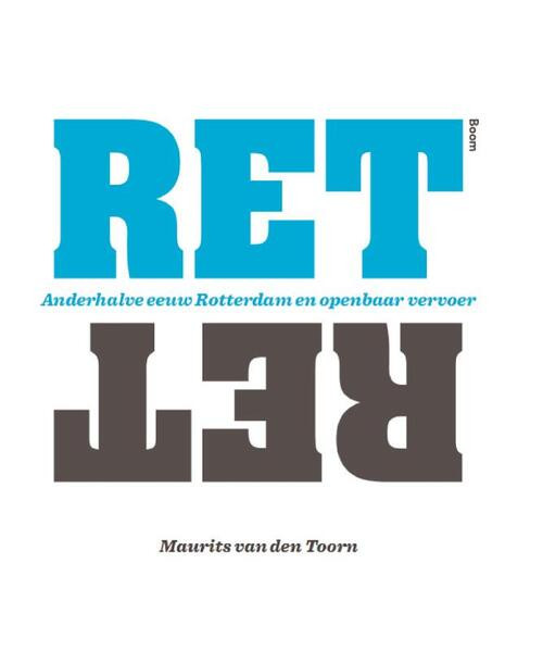 Ret -  Maurits van den Toorn (ISBN: 9789024406395)