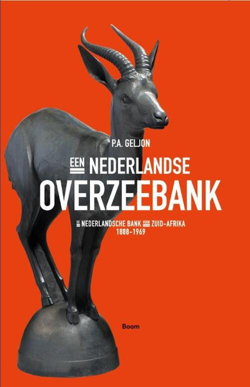 Een Nederlandse Overzeebank -  P.A. Geljon (ISBN: 9789024408818)
