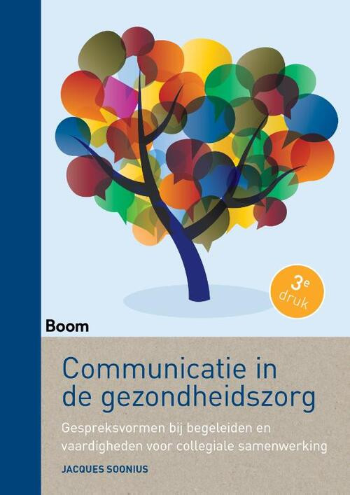 Communicatie in de gezondheidszorg -  Jacques Soonius (ISBN: 9789024409587)