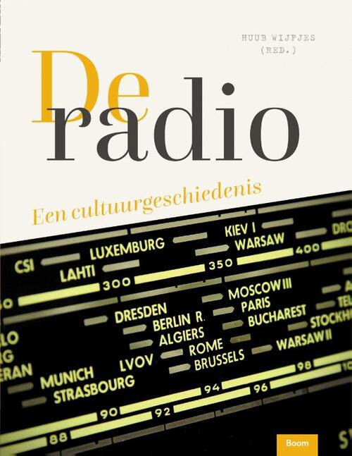 De radio -   (ISBN: 9789024419852)