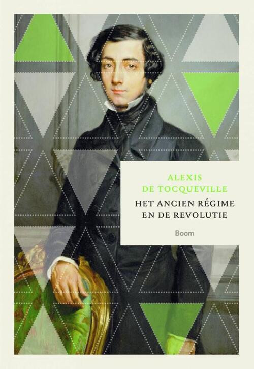 Het Ancien Régime en de Revolutie -  Alexis de Tocqueville (ISBN: 9789024420919)