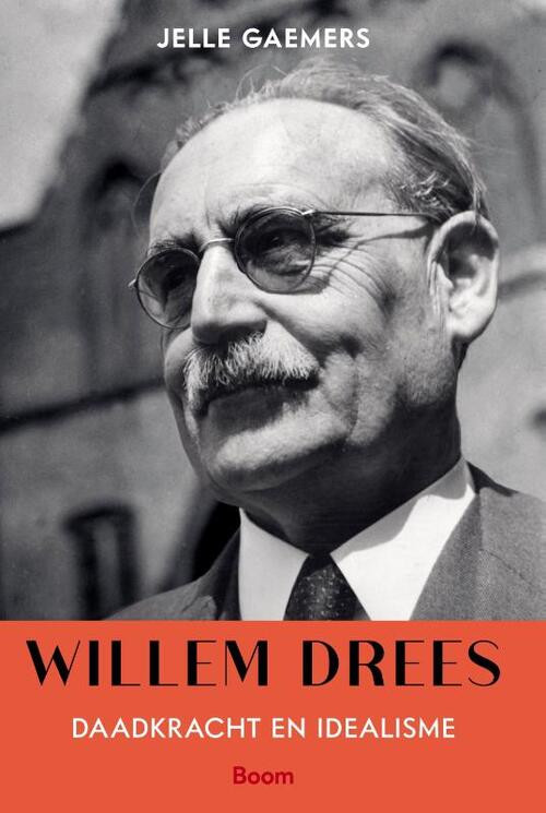 Willem Drees -  Jelle Gaemers (ISBN: 9789024422814)