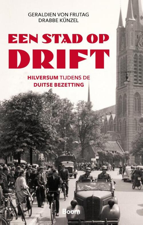 Een stad op drift -  Drabbe Künzel, Geraldien Von Frijtag (ISBN: 9789024430147)