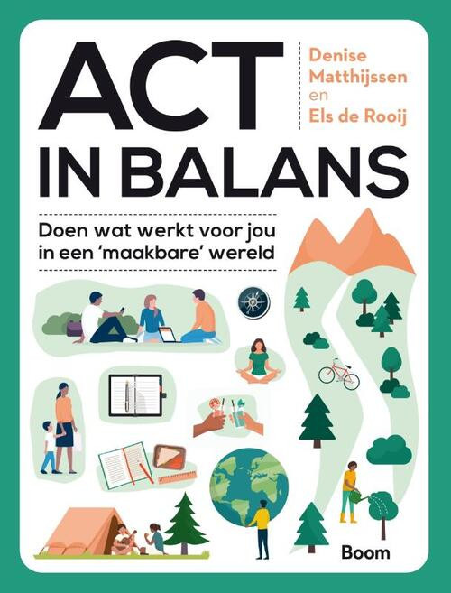 ACT in balans -  Denise Matthijssen, Els de Rooij (ISBN: 9789024438273)