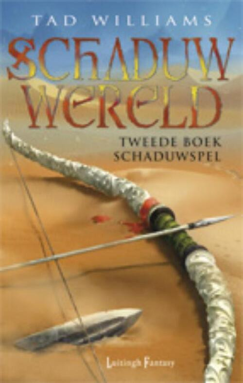 Schaduwwereld 2 - Het Schaduwspel -  Tad Williams (ISBN: 9789024596935)