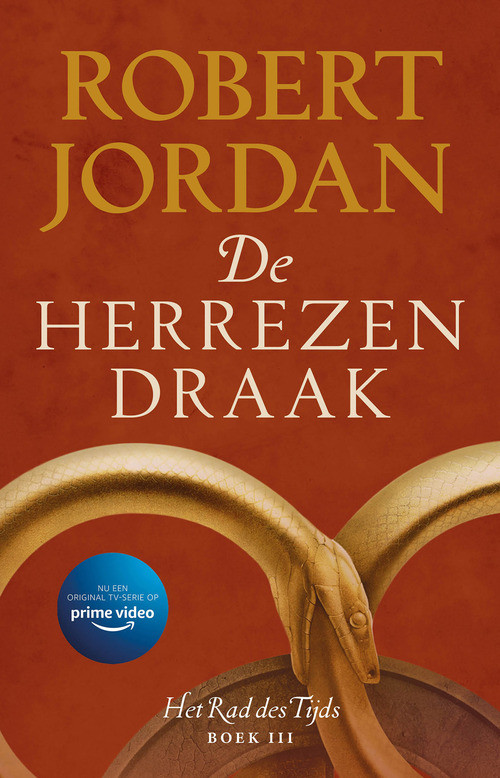 Het Rad des Tijds 3 - De Herrezen Draak -  Robert Jordan (ISBN: 9789024596966)