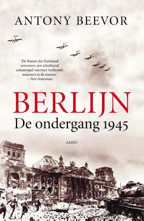 Berlijn -  Antony Beevor (ISBN: 9789026325656)