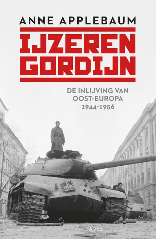IJzeren Gordijn -  Anne Applebaum (ISBN: 9789026357596)