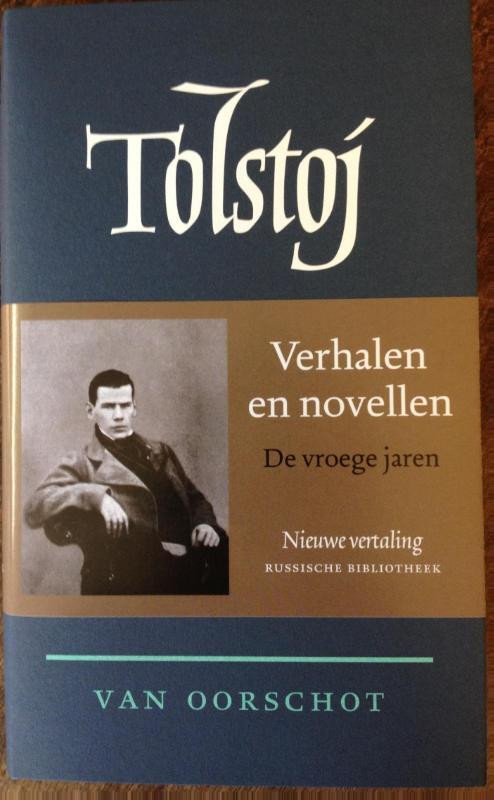 Verhalen en novellen - de vroege jaren -  Lev Tolstoj (ISBN: 9789028260702)