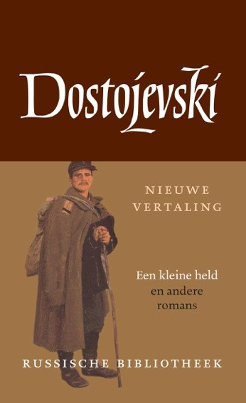 De kleine held en andere romans -  F.M. Dostojevski (ISBN: 9789028282001)