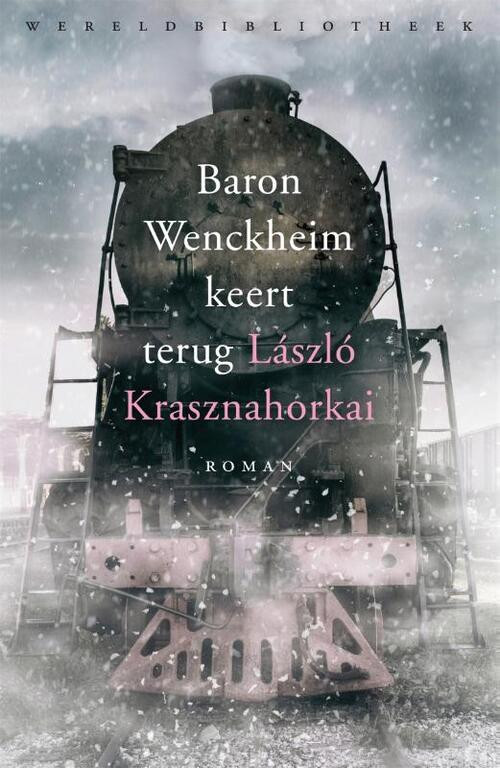 Baron Wenckheim keert terug -  Laszlo Krasznahorkai (ISBN: 9789028427433)