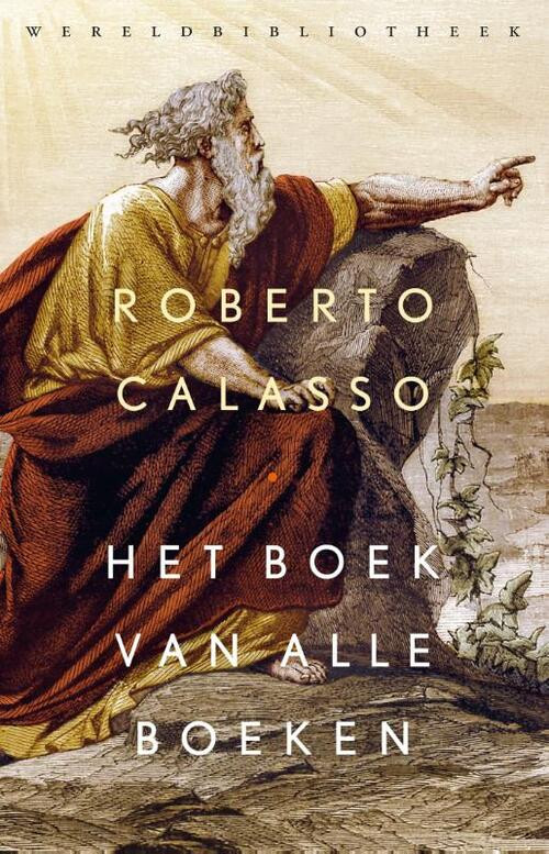 Het boek van alle boeken -  Roberto Calasso (ISBN: 9789028451230)