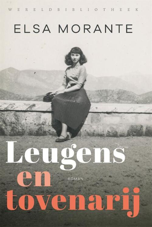 Leugens en tovenarij -  Elsa Morante (ISBN: 9789028452657)