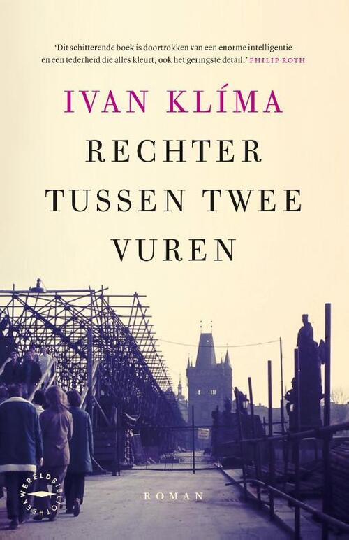Rechter tussen twee vuren -  Ivan Klima (ISBN: 9789028452978)