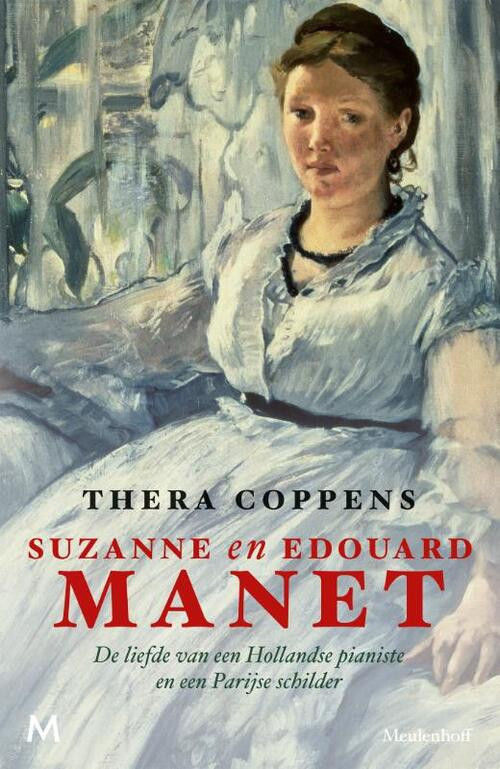 Suzanne en Edouard Manet -  Thera Coppens (ISBN: 9789029088565)