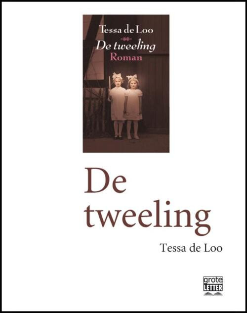 De tweeling -  Tessa de Loo (ISBN: 9789029584494)
