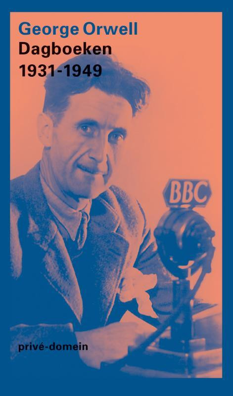 Dagboeken 1931-1949 - Privé-domein nr. 277 -  George Orwell (ISBN: 9789029588621)