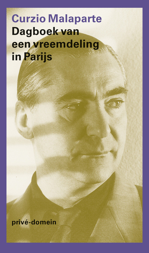 Dagboek van een vreemdeling in Parijs -  Curzio Malaparte (ISBN: 9789029589543)