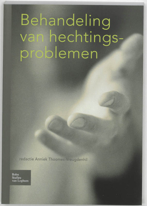 Behandeling van hechtingsproblemen -  A.J.M. van Hulzen (ISBN: 9789031346257)