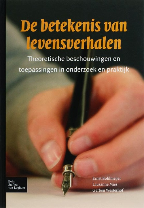 De betekenis van levensverhalen -  E. Bohlmeijer, G. Westerhof, L. Mies (ISBN: 9789031348749)