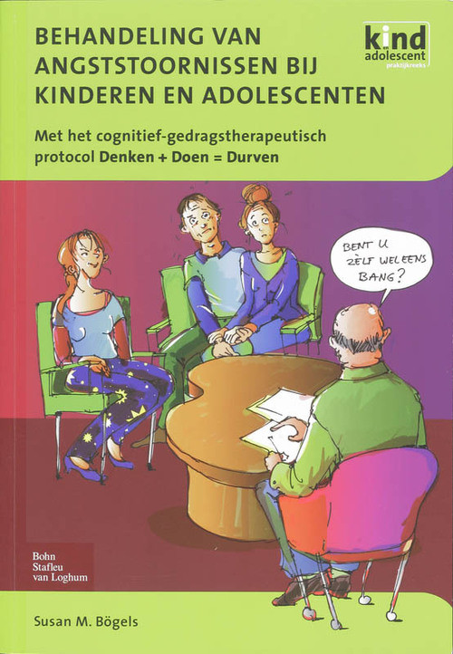 Behandeling van angststoornissen -  S.M. Bogels (ISBN: 9789031351657)