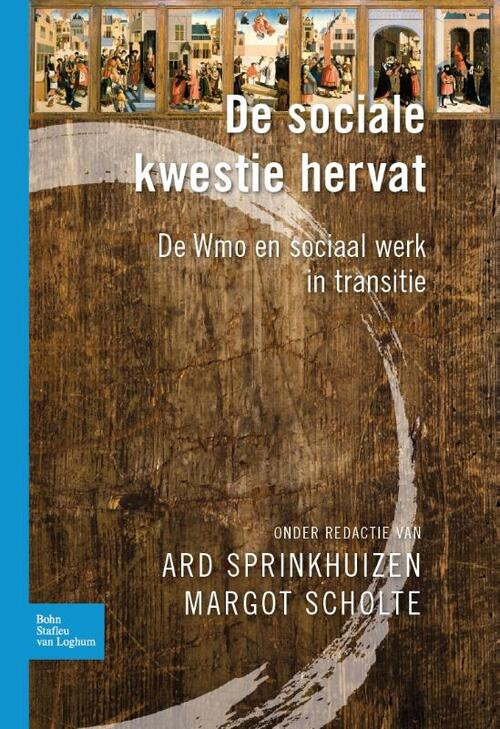 De sociale kwestie hervat -  Ard Sprinkhuizen, Margot Scholte (ISBN: 9789031386246)