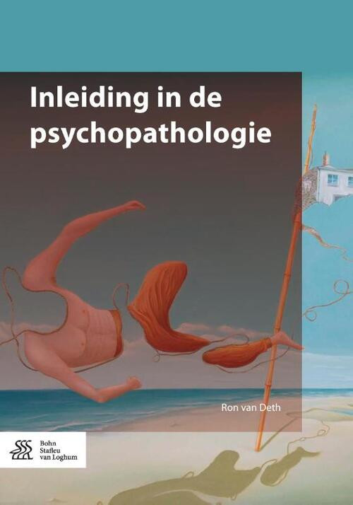 Inleiding in de psychopathologie -  Ron van Deth (ISBN: 9789036810449)