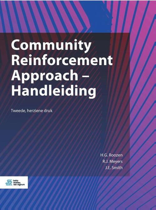 Community Reinforcement Approach -  H.G. Roozen, Jane Ellen Smith, Robert J. Meyers (ISBN: 9789036827140)