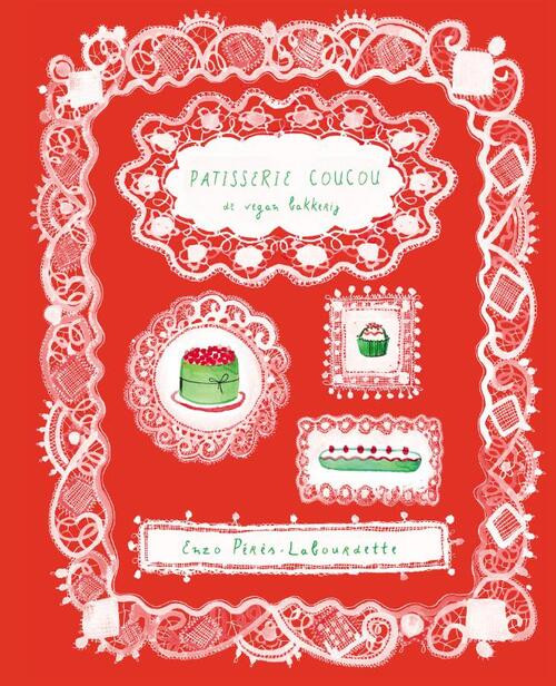 Patisserie Coucou -  Enzo Pérès-Labourdette (ISBN: 9789038812724)