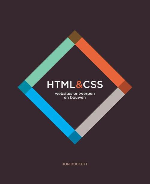HTML en CSS - websites ontwerpen en bouwen -  Jon Duckett (ISBN: 9789043026802)
