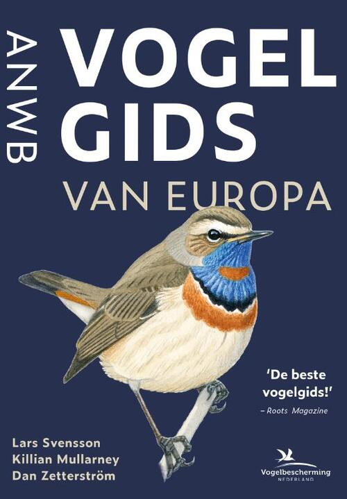 ANWB Vogelgids van Europa -  Dan Zetterström, Killian Mullarney, Lars Svensson (ISBN: 9789043930253)