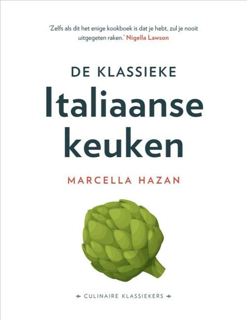 De Klassieke Italiaanse keuken -  Marcella Hazan (ISBN: 9789043931502)