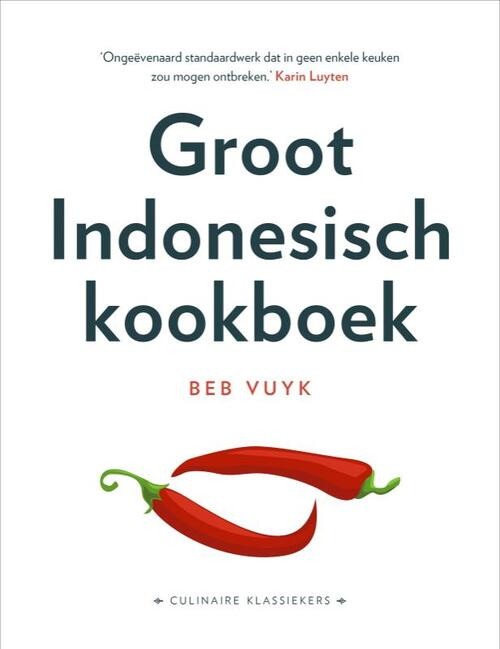 Groot Indonesisch kookboek -  Beb Vuyk (ISBN: 9789043931526)