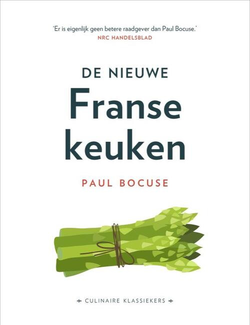 De nieuwe Franse keuken -  P. Bocuse (ISBN: 9789043931533)