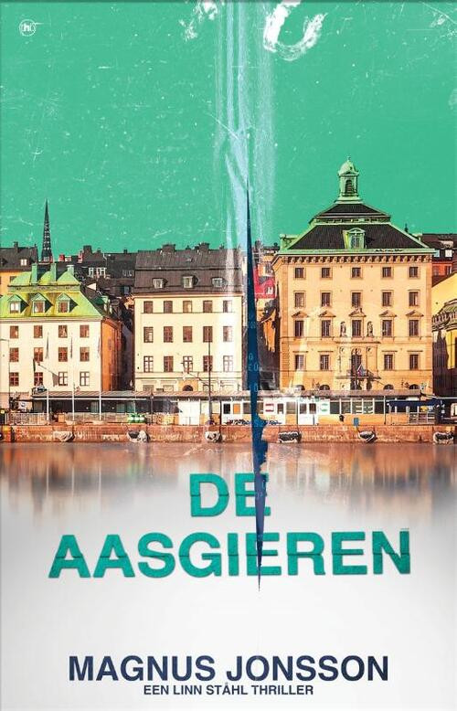 Linn Stahl 2 - De aasgieren -  Magnus Jonsson (ISBN: 9789044359336)