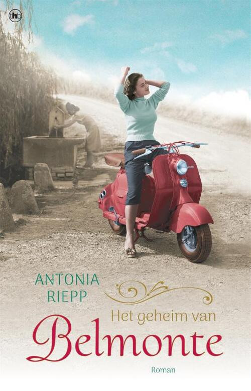 Het geheim van Belmonte -  Antonia Riepp (ISBN: 9789044368871)
