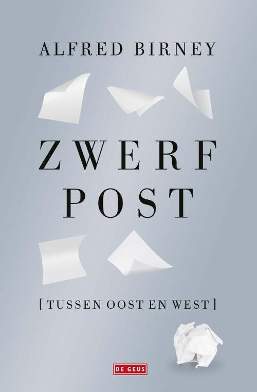 Zwerfpost -  Alfred Birney (ISBN: 9789044548938)