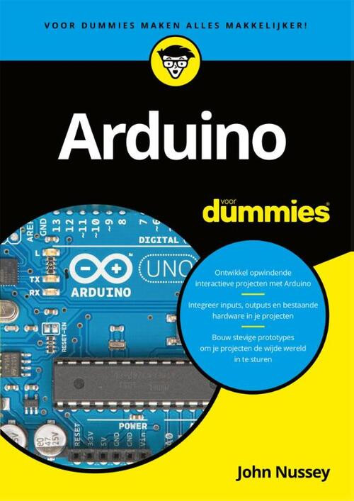 Arduino voor dummies -  John Nussey (ISBN: 9789045351865)