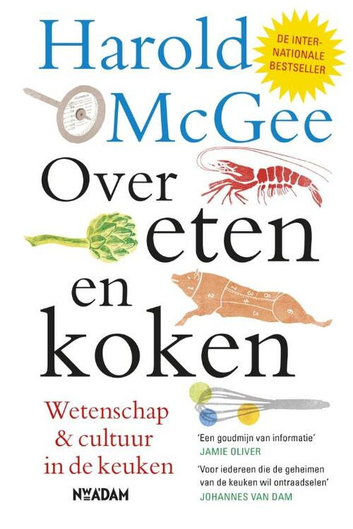 Over eten en koken -  Harold McGee (ISBN: 9789046813935)