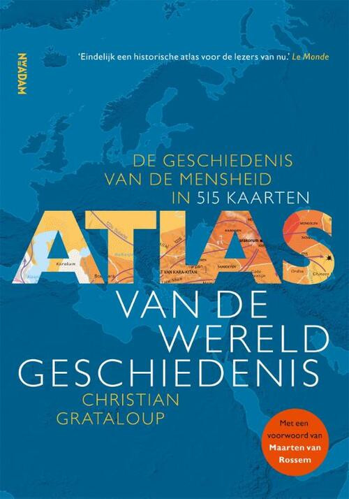 Atlas van de wereldgeschiedenis -  Christian Grataloup (ISBN: 9789046827321)