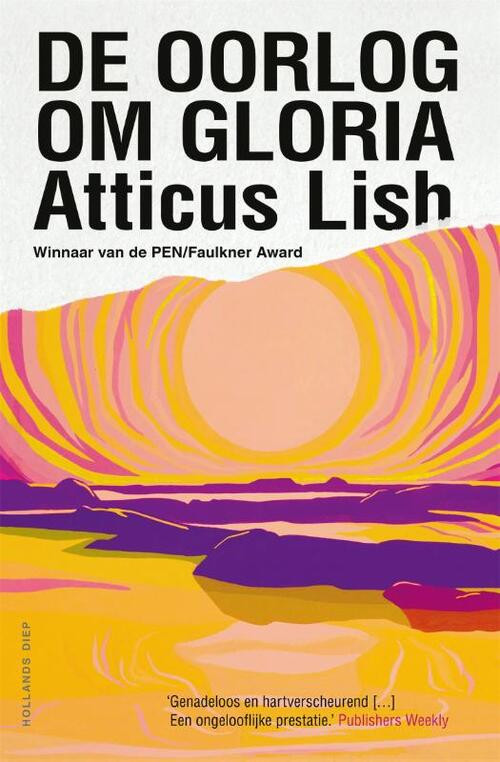 De oorlog om Gloria -  Atticus Lish (ISBN: 9789048827015)