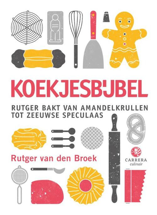 Koekjesbijbel -  Rutger van den Broek (ISBN: 9789048842841)