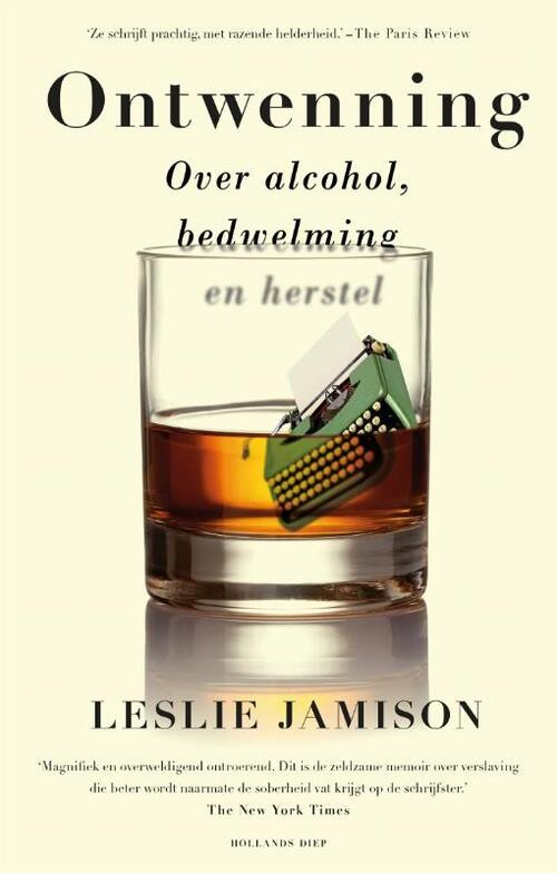 Ontwenning -  Leslie Jamison (ISBN: 9789048857593)
