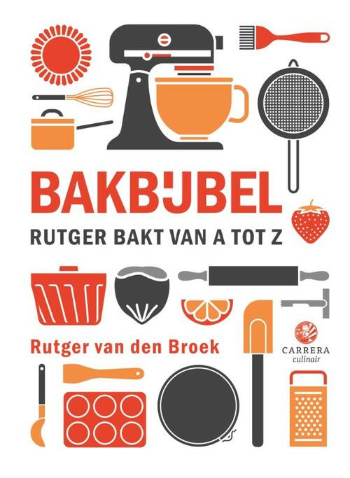 Bakbijbel -  Rutger van den Broek (ISBN: 9789048871124)